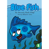 Blue Fish