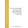 Power in the Political Discourse of the Polish-Lithuanian Commonwealth, 1569 1795