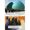 Moments of Silence: Authenticity in the Cultural Expressions of the Iran-Iraq War, 1980-1988