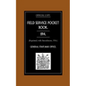 Field Service Pocket Book 1914 (Reprinted, with Amendments, 1916.)