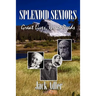 Splendid Seniors