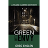 Green with Envy