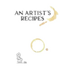 An Artist's Recipes