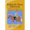 Riding the Horse Backwards: Process Work in Theory and Practice