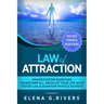 Law of Attraction: Manifestation Exercises-Transform All Areas of Your Life with Tested LOA & Quantum Physics Secrets