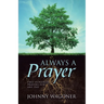 Always a Prayer: Two Hundred Prayers for Any Day