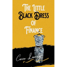 The Little Black Dress of Finance