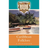 Caribbean Folklore: A Handbook