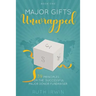 Major Gifts Unwrapped: 39 Principles for the Successful Major Donor Fundraiser