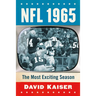 NFL 1965: The Most Exciting Season