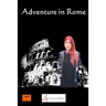 Adventure in Rome