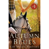 Autumn Blues: (Show Circuit Series -- Book 4)