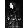 Mainlining: A Memoir