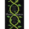 Planta Sapiens: The New Science of Plant Intelligence