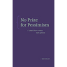 No Prize for Pessimism: Letters from a Messy Tech Optimist