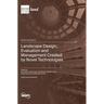 Landscape Design, Evaluation and Management Created by Novel Technologies