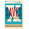X Saves the World: How Generation X Got the Shaft but Can Still Keep Everything from Sucking