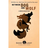 Between Dog and Wolf