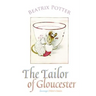 The Tailor of Gloucester