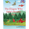 The Dragon Who Didn't Breathe Fire
