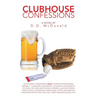 Clubhouse Confessions