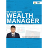 Be Your Own Wealth Manager - Financial Literacy