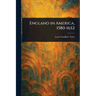 England in America, 1580-1652