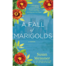 A Fall of Marigolds