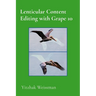 Lenticular Content Editing with Grape 10