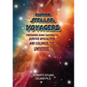 Human Stellar Voyagers: Preparing Homo Sapiens to Survive Apocalypse And Colonize The Universe