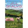 The Good Luck Sister: A Wildstone Novella