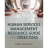 Human Services Management Resource Guide for Directors