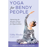 Yoga for Bendy People