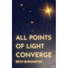 All Points of Light Converge