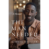 The Man I Needed