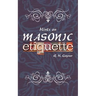 Hints on Masonic Etiquette