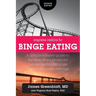 Integrative Medicine for Binge Eating: A Comprehensive Guide to the New Hope Model for the Elimination of Binge Eating and Food Cravings