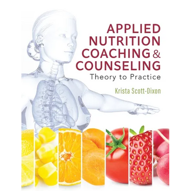 Applied Nutrition Coaching and Counseling: Theory to Practice