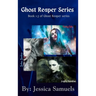 Ghost Reaper Series