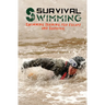 Survival Swimming: Swimming Training for Escape and Survival