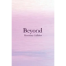 Beyond