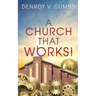 A Church That Works!