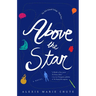 Above the Star: The 8th Island Trilogy, Book 1, a Novel