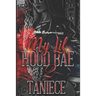 My Lil Hood Bae 2