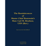 The Reminiscences of Master Chief Boatswain's Mate Carl M. Brashear, USN (Ret.): 1931-2006