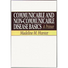 Communicable and Non-Communicable Disease Basics: A Primer