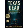 Texas Dead: A Season of Death