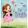 The Truth - for Children