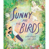 Sunny and the Birds