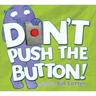 Don't Push the Button!
